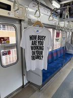 DREAMINGBUSY Slogan T-Shirt White