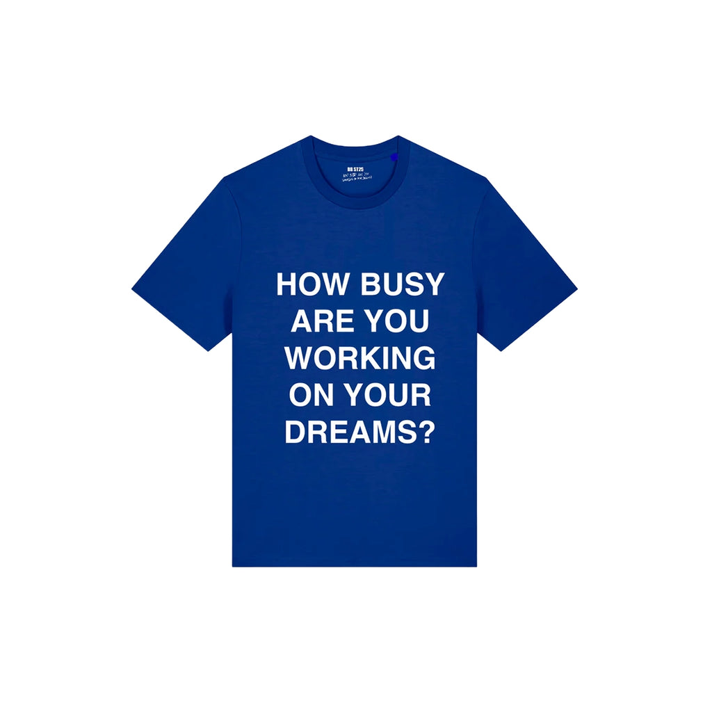 DREAMINGBUSY How Busy Helvetica T-Shirt Blue
