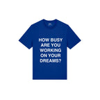 DREAMINGBUSY How Busy Helvetica T-Shirt Blue